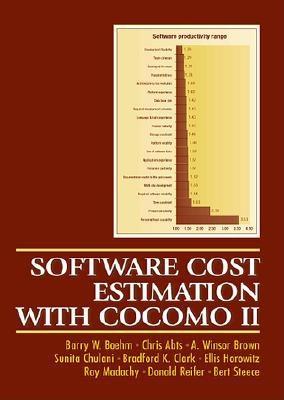 Software Cost Estimation with Cocomo II - Boehm, Barry W, and Abts, Chris, and Brown, A Winsor
