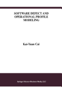 Software Defect and Operational Profile Modeling