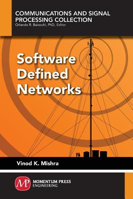 Software Defined Networks - Mishra, Vinod K