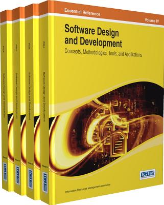 Software Design and Development: Concepts, Methodologies, Tools, and Applications - Irma, and Management Association, Information Reso (Editor)