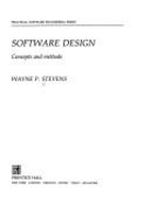 Software Design: Concepts and Methods - Stevens, Wayne P