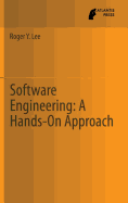 Software Engineering: A Hands-On Approach