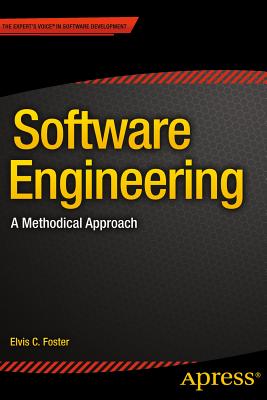 Software Engineering: A Methodical Approach - Foster, Elvis