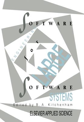 Software Engineering for Large Software Systems - Kitchenham, B a (Editor)