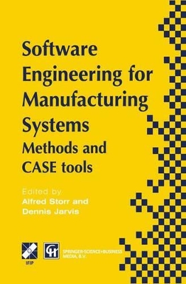 Software Engineering for Manufacturing Systems - Storr, A (Editor), and Jarvis, D H (Editor)