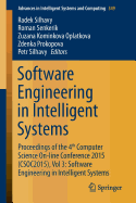 Software Engineering in Intelligent Systems: Proceedings of the 4th Computer Science On-Line Conference 2015 (Csoc2015), Vol 3: Software Engineering in Intelligent Systems