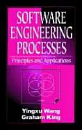 Software Engineering Processes: Principles and Applications