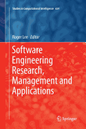Software Engineering Research, Management and Applications