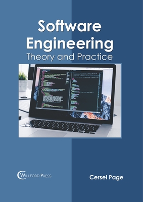 Software Engineering: Theory and Practice - Page, Cersei (Editor)
