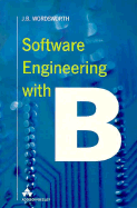 Software Engineering with B - Wordsworth, John