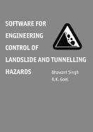 Software for Engineering Control of Landslide and Tunnelling Hazards