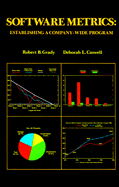 Software Metrics: Establishing a Company-Wide Program