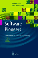 Software Pioneers: Contributions to Software Engineering