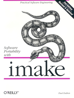 Software Portability with Imake: Practical Software Engineering - DuBois, Paul