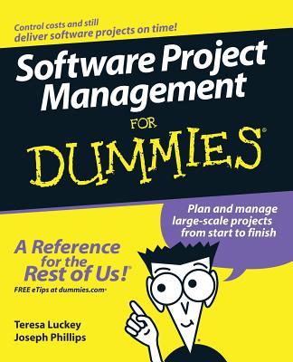 Software Project Management for Dummies - Luckey, Teresa, and Phillips, Joseph