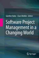 Software Project Management in a Changing World