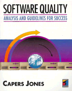 Software Quality: Analysis and Guidelines for Success