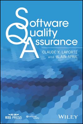 Software Quality Assurance - Laporte, Claude Y., and April, Alain