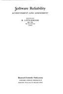 Software Reliability: Achievement and Assessment - Littlewood, B. (Editor)