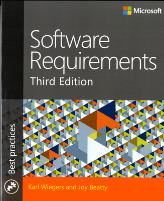 Software Requirements - Wiegers, Karl, and Beatty, Joy