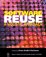 Software Reuse: A Holistic Approach