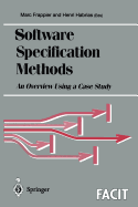 Software Specification Methods: An Overview Using a Case Study