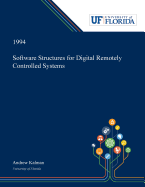 Software Structures for Digital Remotely Controlled Systems