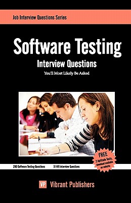 Software Testing Interview Questions You'll Most Likely Be Asked - Vibrant Publishers
