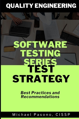 Software Testing Series - Test Strategy - Pasono, Michael
