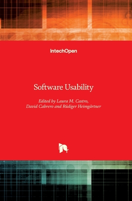 Software Usability - Castro, Laura M (Editor), and Cabrero, David (Editor), and Heimg�rtner, R�diger (Editor)