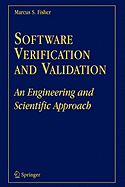 Software Verification and Validation: An Engineering and Scientific Approach