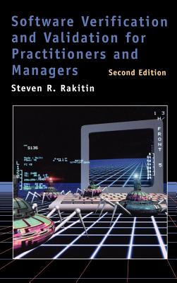 Software Verification and Validation for Practitioners and Managers 2nd ed. - Rakitin, Steven R