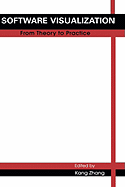 Software Visualization: From Theory to Practice