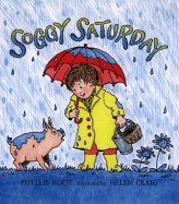 Soggy Saturday - Root, Phyllis