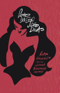 Soho Dives, Soho Divas