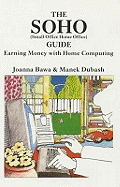SOHO Guide: Earning Money with Home Computing