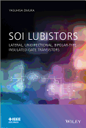 SOI Lubistors: Lateral, Unidirectional, Bipolar-type Insulated-gate Transistors