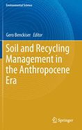 Soil and Recycling Management in the Anthropocene Era