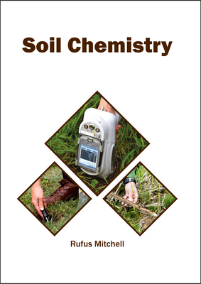 Soil Chemistry - Mitchell, Rufus (Editor)