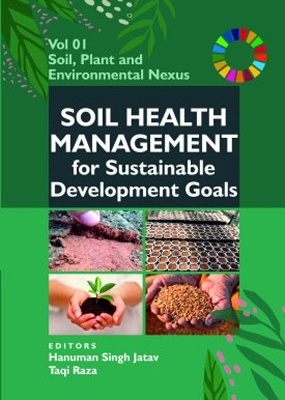 Soil Health Management for Sustainable Development Goals - Jatav, Hanuman Singh (Editor), and Raza, Taqi (Editor)