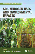 Soil Nitrogen Uses and Environmental Impacts