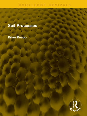 Soil Processes - Knapp, Brian