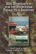 Soil Remediation for the Petroleum Extraction Industry