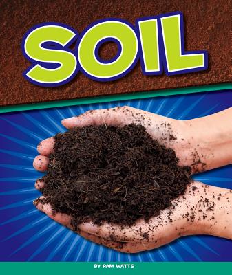 Soil - Watts, Pam