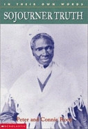 Sojourner Truth - Roop, Connie Roop