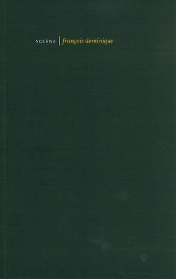 Sol�ne - Dominique, Francois, and Martin, Samuel, Sir (Translated by)