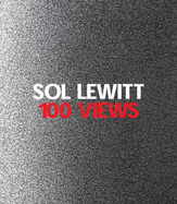 Sol Lewitt: 100 Views