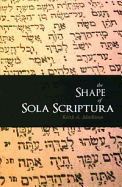 Sola Scriptura: The Protestant Position on the Bible