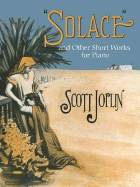 Solace and Other Short Works
