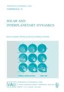 Solar and Interplanetary Dynamics